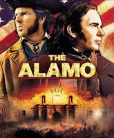 Смотреть Онлайн Форт Аламо / The Alamo [2004]
